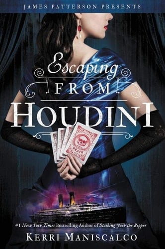 Escaping From Houdini - Kerri Maniscalco • 2018