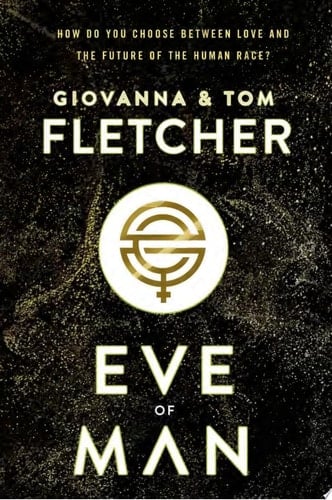 Eve of Man - Giovanna Fletcher • 2019