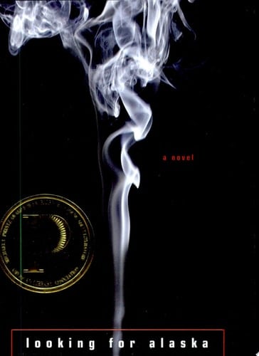 Looking for Alaska - John Green • 2006