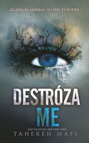 Destrózame - Tahereh Mafi • 2011