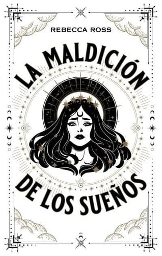 La maldición de los sueños - REBECCA ROSS • 2022