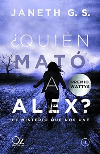 ¿Quien mató a Alex? - Janeth G. S. • 2013
