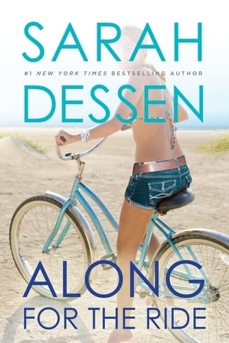 Along for the Ride - Sarah Dessen • 2011