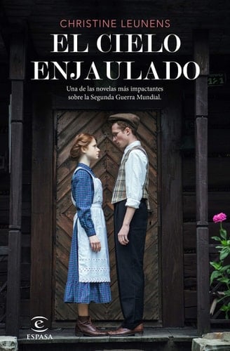El cielo enjaulado - Christine Leunens • 2019