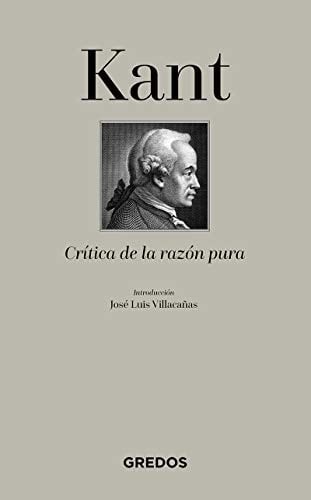 Crítica de la razón pura - Immanuel Kant • 2017