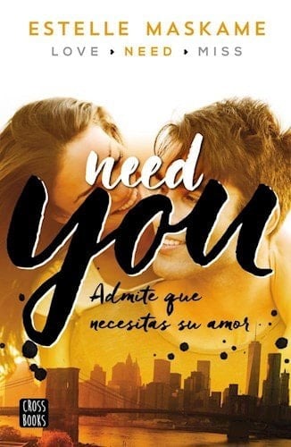 Need You - Estelle Maskame · 2021