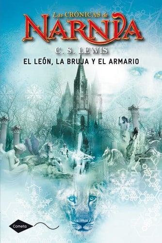 El león, la bruja y el armario - C. S. Lewis • 2011