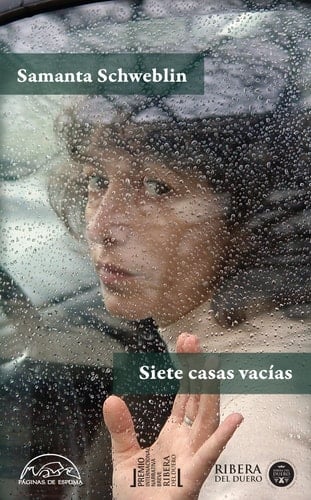 Siete casas vacías - Samanta Schweblin • 2015