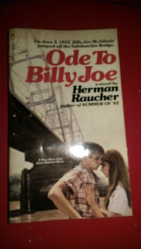 Ode to Billy Joe  - Herman Raucher • 1976