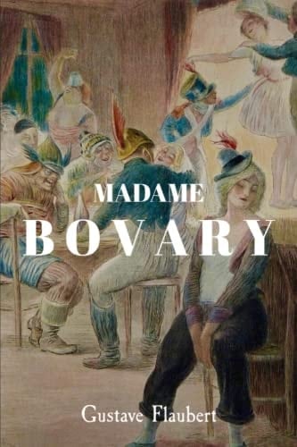 Madame Bovary - Gustave Flaubert • 2023