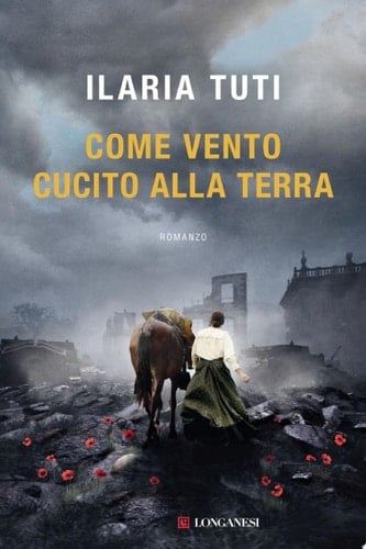 Come vento cucito alla terra - Ilaria Tuti • 2022