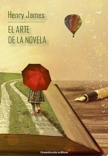 El Arte De La Novela - Henry James • 2016