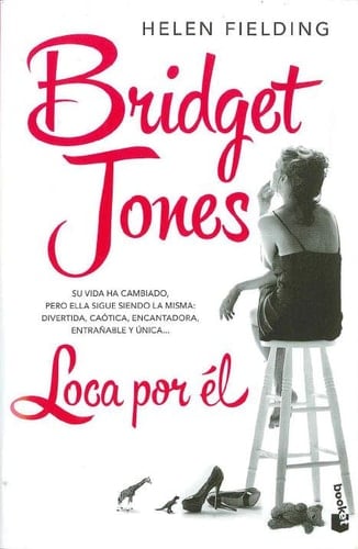 Bridget Jones. Loca por él - Helen Fielding • 2015