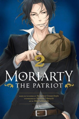 Moriarty the Patriot, Vol. 2 (2) - Ryosuke Takeuchi · 2021