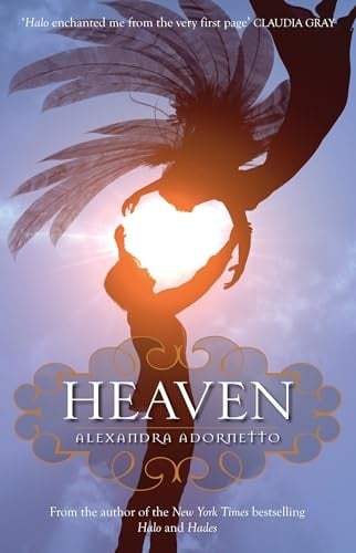 Heaven - Alexandra Adornetto • 2014