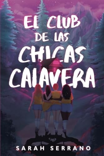 El club de las chicas calavera: Thriller Juvenil. Young Adult. (Novela de misterio con fantasía oscura y terror) (Spanish Edition) - Sarah Serrano @rockerbookslloween • 2024