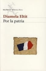 Por la patria (Spanish Edition) - Diamela Eltit • 2012