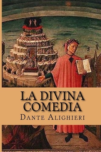La Divina Comedia - Dante Alighieri • 2015