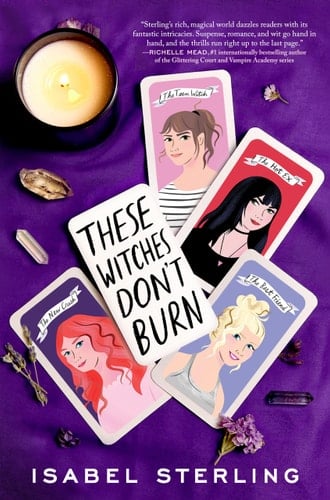 These Witches Don't Burn - Isabel Sterling • 2020
