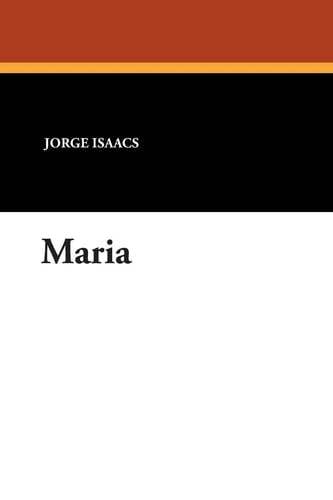 Maria - Jorge Isaacs • 2007