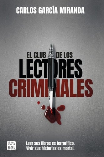 El club de los lectores criminales - Carlos García Miranda • 2018