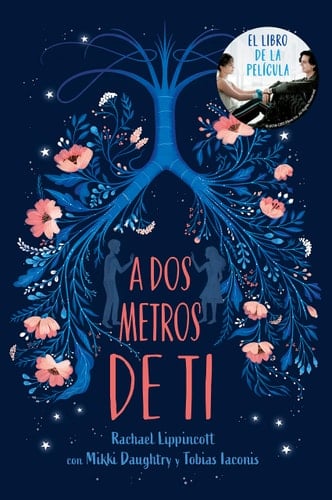 A dos metros de ti - Rachael Lippincott • 2019