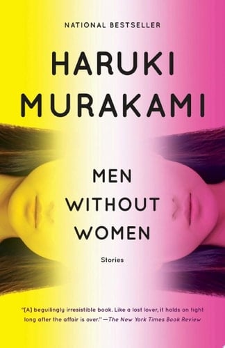 Men Without Women: Stories - Haruki Murakami · 2017