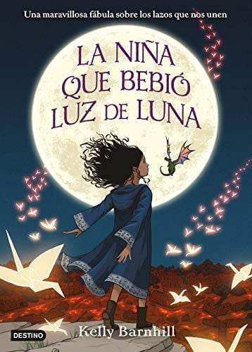 La niña que bebió luz de luna - Kelly Barnhill • 2018
