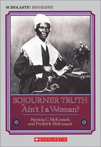  Ain''t I A Woman - Sojourner Truth