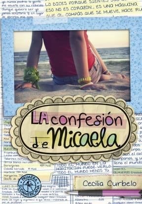 La confesión de Micaela - Curbelo • 2013