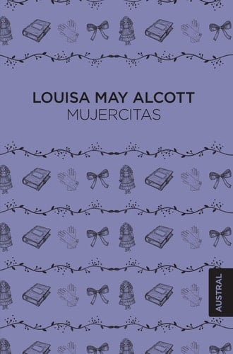 Mujercitas - Louisa May Alcott • 2019