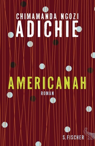 Americanah - Chimamanda Ngozi Adichie • 2014