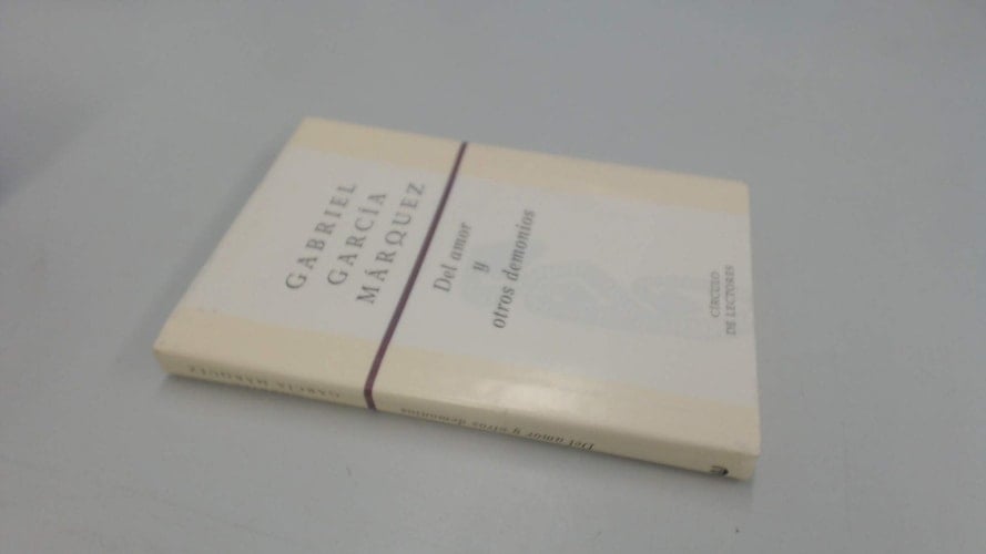 Del Amor Y Otros Demonios - Gabriel García Márquez · 1994