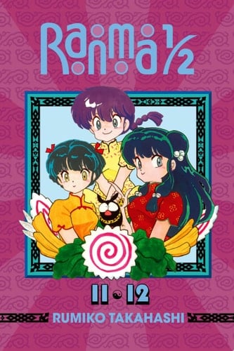 Ranma 1/2 (2-in-1 Edition), Vol. 6 - Rumiko Takahashi · 2021
