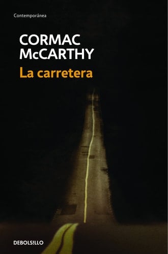La Carretera - Cormac McCarthy • 2009