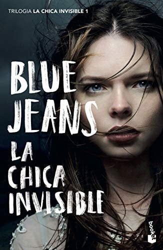 La chica invisible: Trilogía La chica invisible 1 - Blue Jeans • 2021