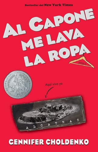 Al Capone me lava la ropa - Gennifer Choldenko • 2008
