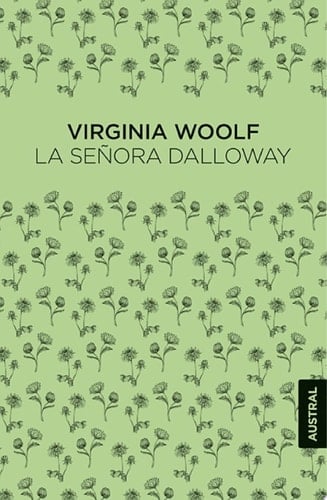 La señora Dalloway - Virginia Woolf • 2021
