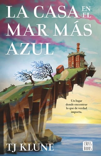 La casa en el mar más azul - TJ Klune • 2022