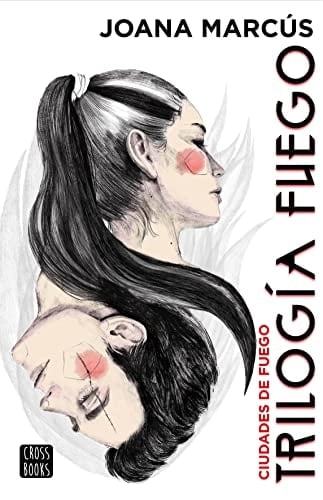 Trilogía Fuego 3. Ciudades de fuego - Joana Marcús • 2022