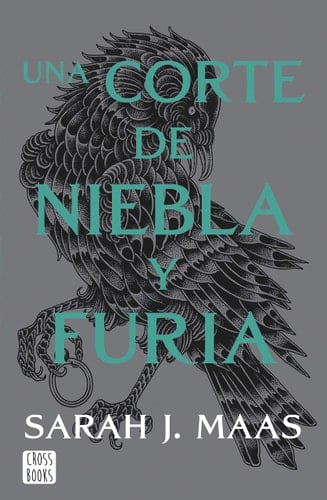 Una corte de niebla y furia. Nueva presentación: Una corte de rosas y espinas 2 - Sarah J. Maas • 2022