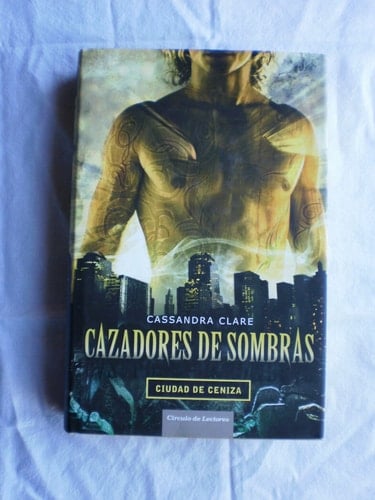 Ciudad de ceniza - Cassandra Clare • 2009