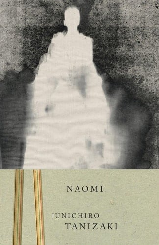 Naomi - Junichiro Tanizaki • 2001