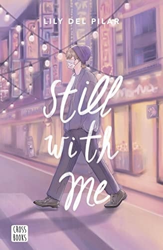 Still with me - Lily del Pilar • 2022