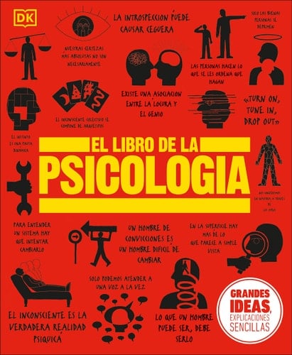 El Libro de la psicología (The Psychology Book) (DK Big Ideas) (Spanish Edition) - DK • 2016