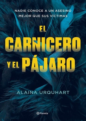 El carnicero y el pájaro - Alaina Urquhart • Autoconclusivo.