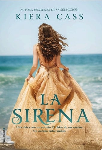 La sirena (Spanish Edition) - Kiera Cass • 2016