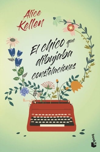 El chico que dibujaba constelaciones - Alice Kellen • 2023
