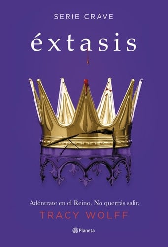 Éxtasis (Serie Crave 6) - Tracy Wolff • 2023
