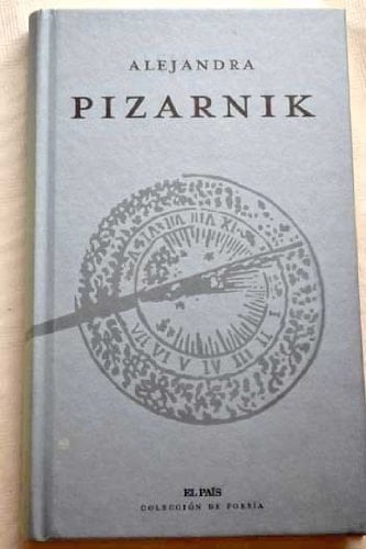 Poesías. Alejandra Pizarnik - Alejandra Pizarnik • 2009